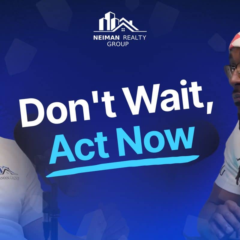 Episode 2. Dont Wait Act Now